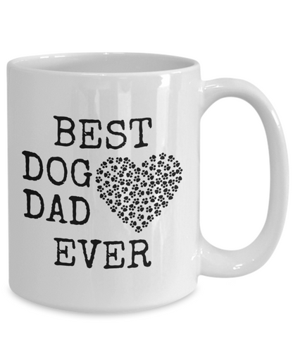 Best Dog Dad Ever - 11oz / 15oz Ceramic Coffee Mug