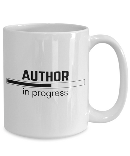Author in Progress - 11oz / 15oz Ceramic Coffee Mug
