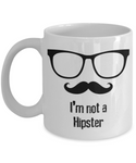 Not a Hipster Coffee Mug