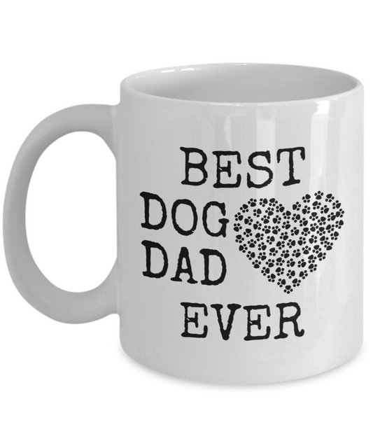 Best Dog Dad Ever - 11oz / 15oz Ceramic Coffee Mug