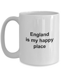 England Mug - England is My Happy Place - Unique England Gift for Friend, Men, Women, Kids, Grand Parents