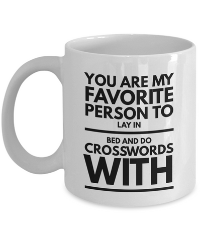 You are my favorite person Crossword Puzzle romantic valentines gift coffee mug